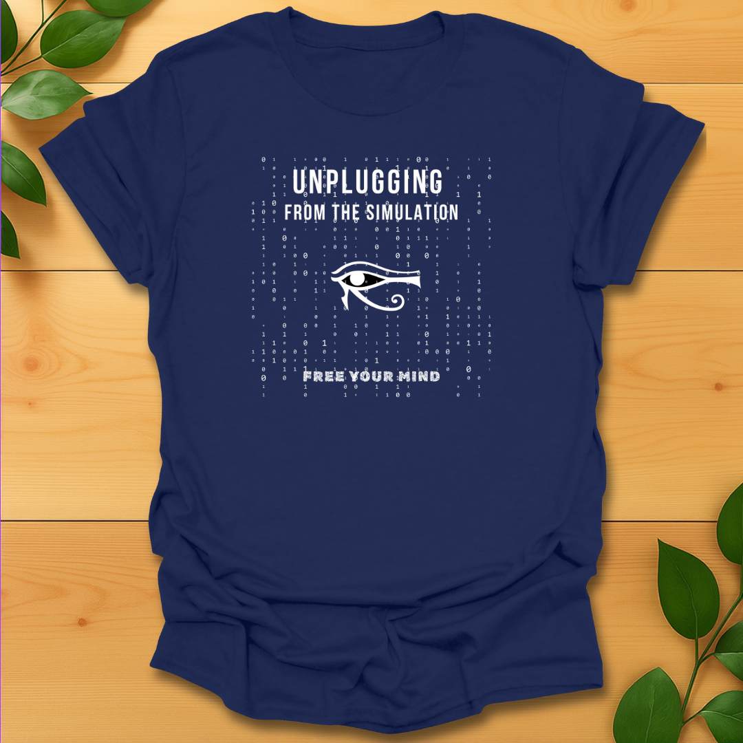 Unplugging from the Simulation T-shirt