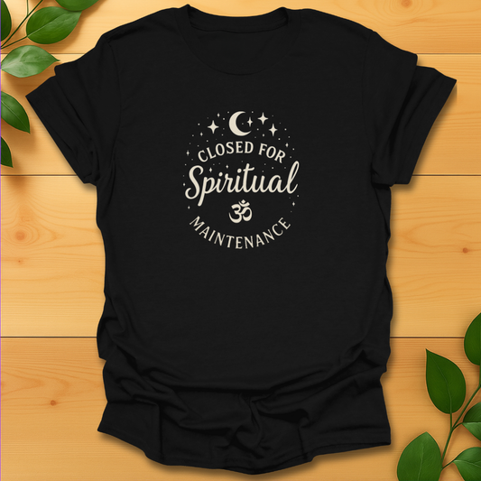 Spiritual Maintenance T-shirt