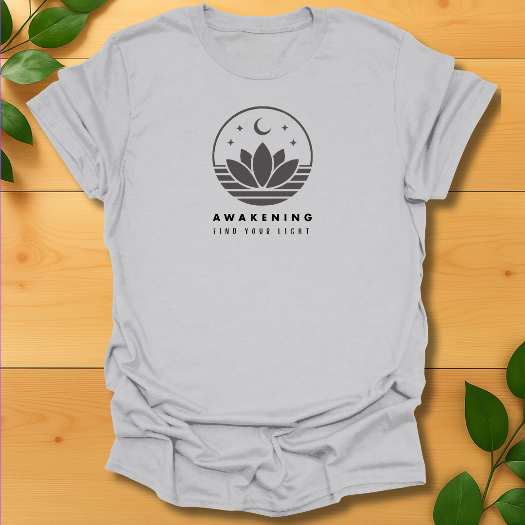 Awakening find your light T-shirt