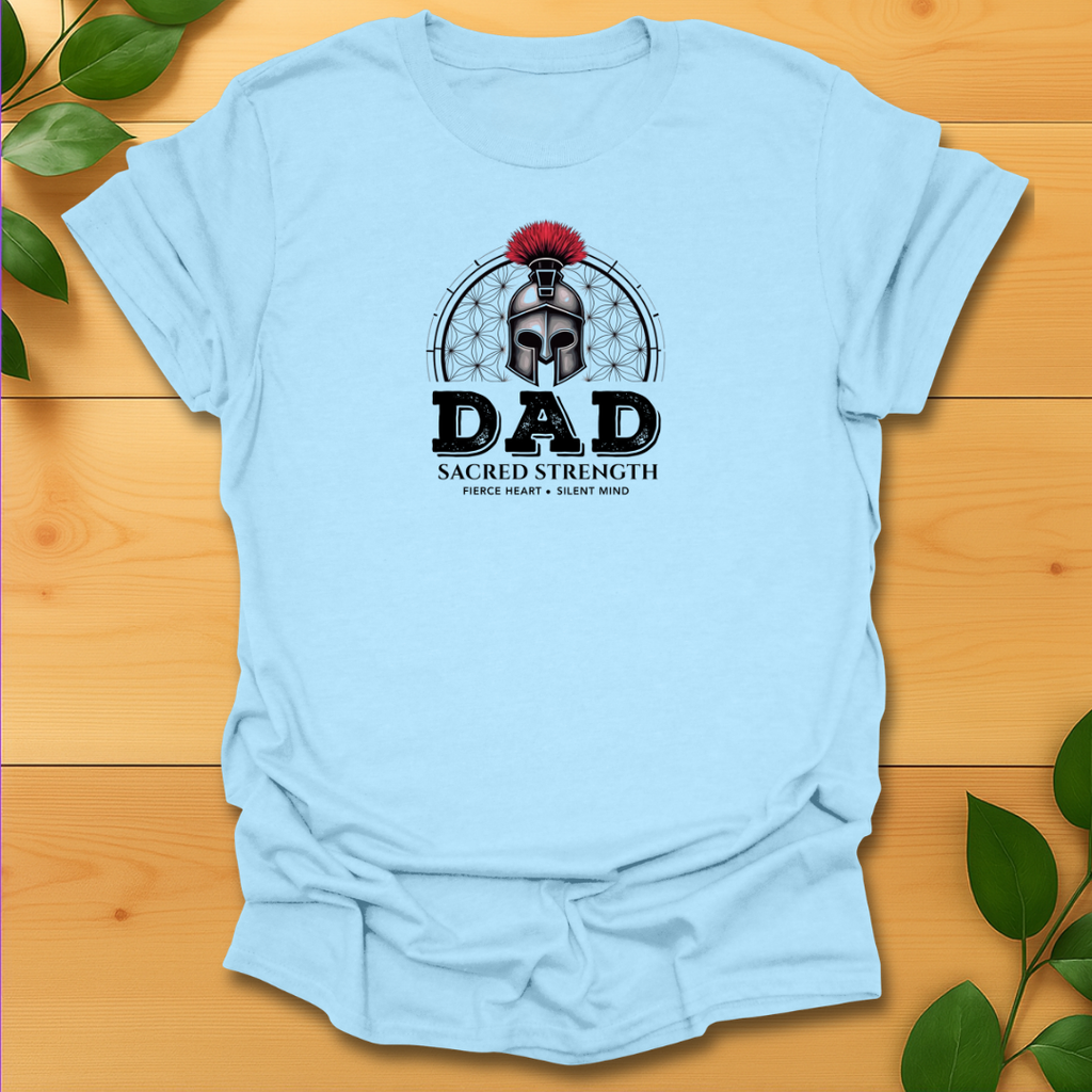 Dad Sacred Strength T-shirt