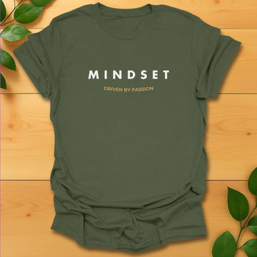 Mindset-Driven by passion T-shirt