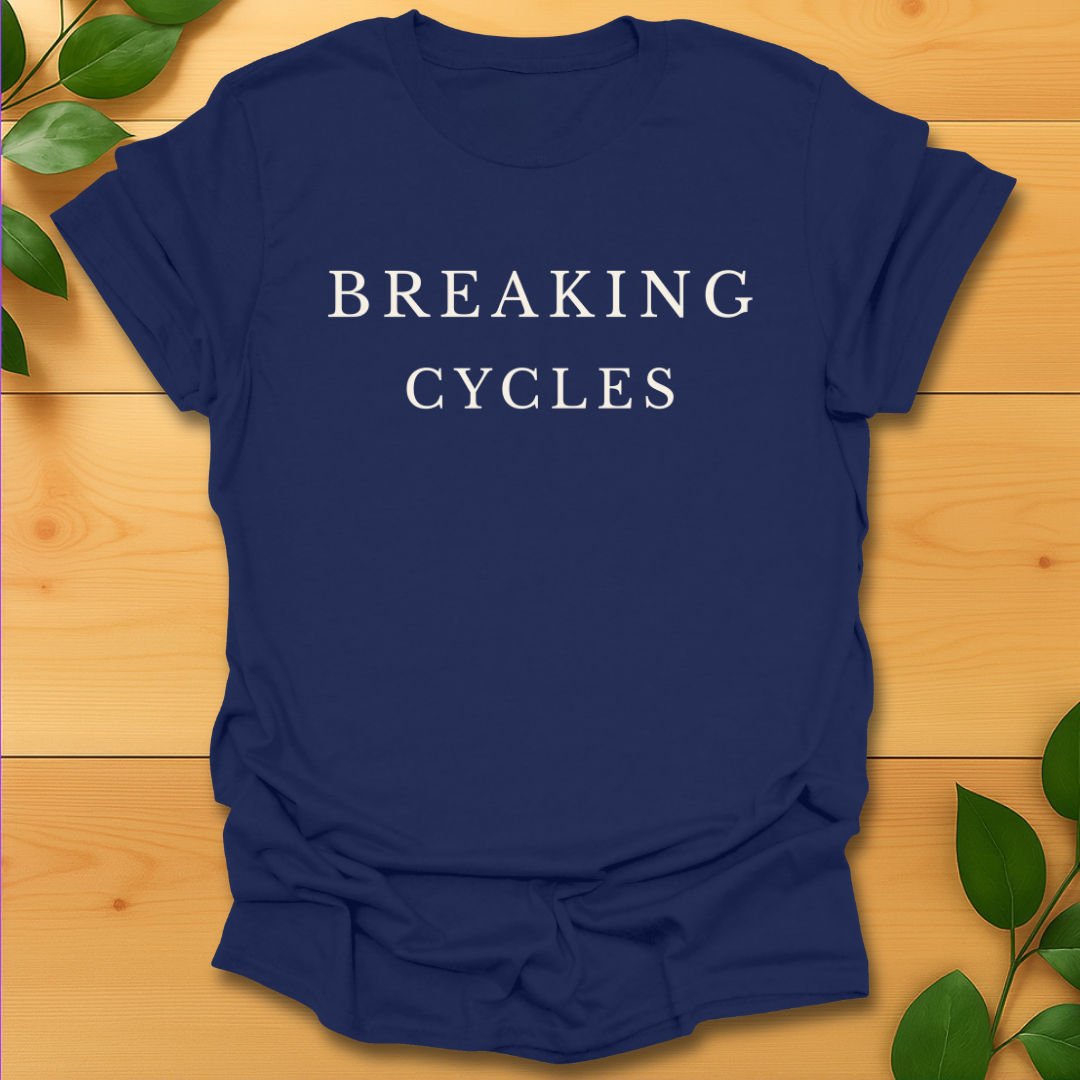 Breaking Cycles T-shirt
