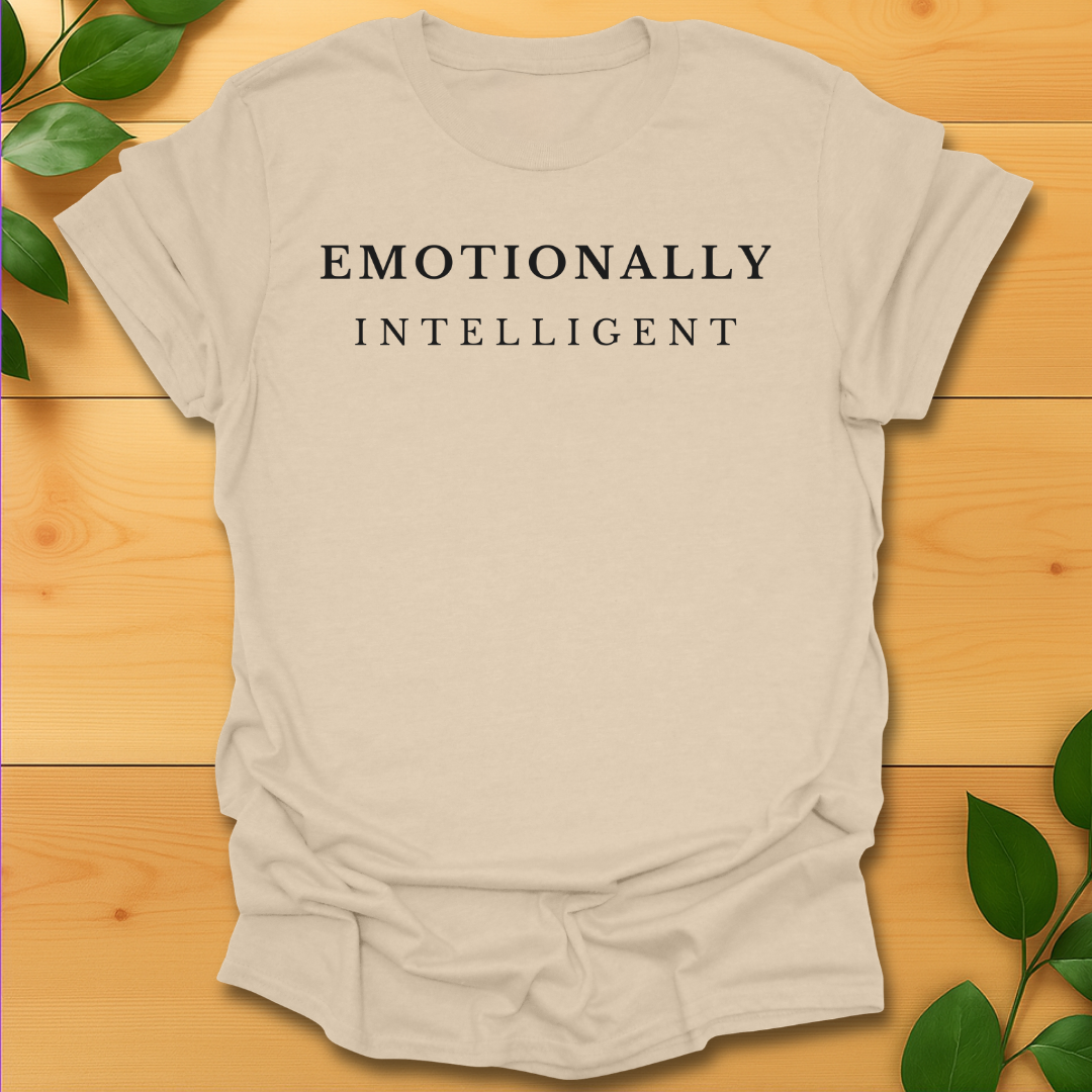 Emotionally Intelligent T-shirt