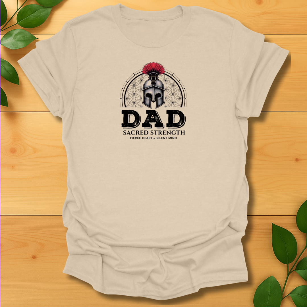 Dad Sacred Strength T-shirt