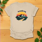 Just another day T-Shirt