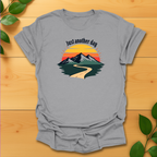 Just another day T-Shirt