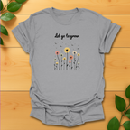 Let go to grow T-Shirt