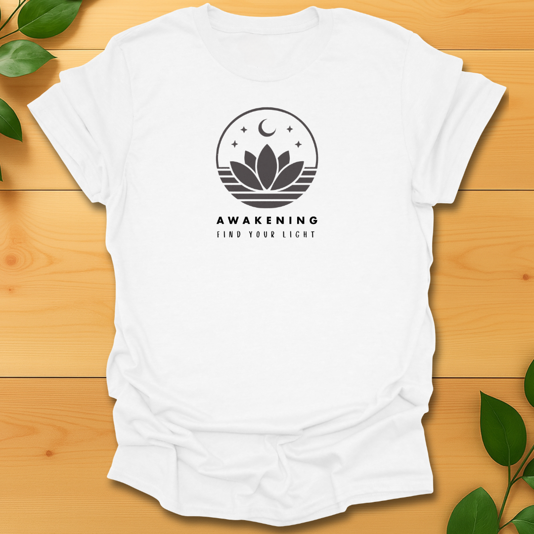 Awakening find your light T-shirt