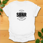 SBNR-Spiritual but not religious T-Shirt